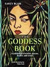 The Goddess Book: A Celebration of Witches, Queens, Healers, and Crones