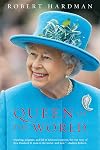Queen of the World: Elizabeth II, Sovereign and Stateswoman