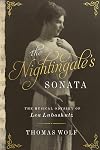 The Nightingale's Sonata: The Musical Odyssey of Lea Luboshutz