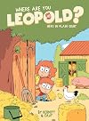 Where Are You Leopold? 2: Hero in Plain Sight (Volume 2)
