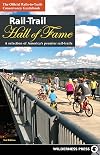 Rail-Trail Hall of Fame: A Selection of America's Premier Rail-Trails