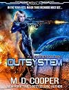 Outsystem - Large Print Edition (The Intrepid Saga)