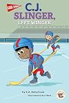 Rourke Educational Media Good Sports: C.J. Slinger, Left WingerโChildren's Book About Ice Hockey, Friendship, and Good Sportsmanship, Grades K-2 Readers (32 pgs) Reader