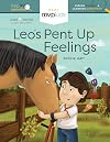Leo's Pent Up Feelings: Hiding Feelings & Learning Authenticity (Help Me Understand, 9)