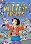 The Puzzling Fate of Millicent Graves (A Graphic Novel)
