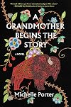 A Grandmother Begins the Story