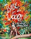 Babe in the Woods: or, The Art of Getting Lost