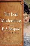 The Lost Masterpiece: A Novel