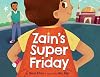 Zain's Super Friday