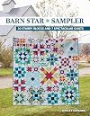 Barn Star Sampler: 20 Starry Blocks and 7 Spectacular Quilts