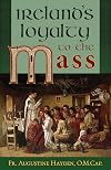 Ireland's Loyalty to the Mass