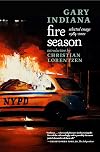 Fire Season: Selected Essays 1984–2021