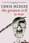 The Greatest Evil Is War
