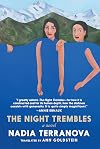 The Night Trembles