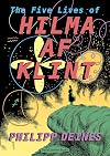 The Five Lives of Hilma af Klint