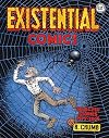 R. Crumb: Existential Comics: Selected Stories, 1979&ndash;2004