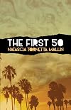 The First 50: A Saga of Backseats, Bedrooms, Lookout Points, and Dive Bars