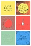 I Will Take the Answer: Essays
