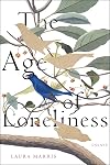 The Age of Loneliness: Essays