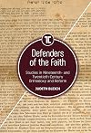 Defenders of the Faith: Studies in Nineteenth- and Twentieth-Century Orthodoxy and Reform (Touro University Press)