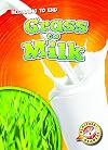 Grass to Milk (Beginning to End)