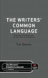 The Writers' Common Language: A Shared Vocabulary to Tell Better Stories (Beats)