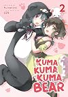 Kuma Kuma Kuma Bear [Light Novel] Volume 2