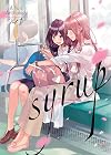 Syrup: A Yuri Anthology, Vol. 1