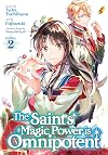 The Saint's Magic Power is Omnipotent, Vol. 2