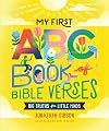 My First ABC Book of Bible Verses (Big Truths for Little Minds)