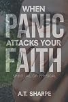 When Panic Attacks Your Faith: Spiritual or Physical