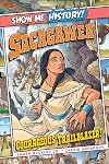 Sacagawea: Courageous Trailblazer! (Show Me History!)