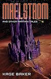Maelstrom and Other Martian Tales