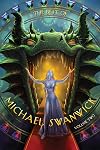 The Best of Michael Swanwick, Volume Two