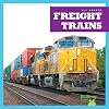 Freight Trains (Bullfrog Books: All Aboard)