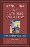 Handbook of Catholic Dogmatics 3