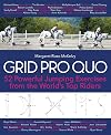 Grid Pro Quo: 52 Powerful Gymnastic Exercises from the World's Top Riders That You Can Do at Home