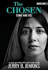 The Chosen: Come and See