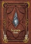 Encyclopaedia Eorzea ~The World of Final Fantasy XIV~ Vol. I