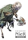 Grimoire NieR: Revised Edition -Project Gestalt & Replicant System- NieR Replicant ver.1.22474487139... The Complete Guide
