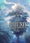 Final Fantasy XIV: Endwalker -- The Art of Resurrection -Beyond the Veil-