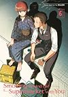Smoking Behind the Supermarket with You, Vol. 6