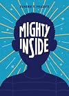 Mighty Inside