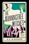 The Manningtree Witches
