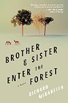 Brother & Sister Enter the Forest