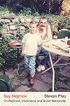 Say Nephew: On Boyhood, Unclehood, and Queer Mentorship