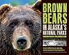 Brown Bears in Alaska's National Parks: Conservation of a Wilderness Icon