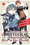As a Reincarnated Aristocrat, I'll Use My Appraisal Skill to Rise in the World [Manga] 1