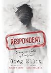 The Respondent: Exposing the Cartel of Family Law