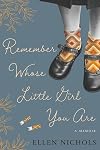 Remember Whose Little Girl You Are